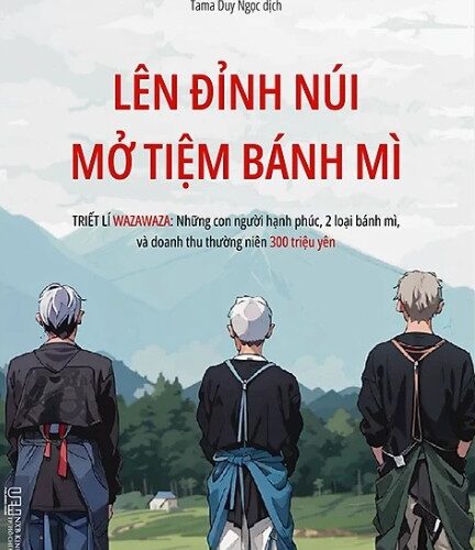 Lên đỉnh núi mở tiệm bánh mì